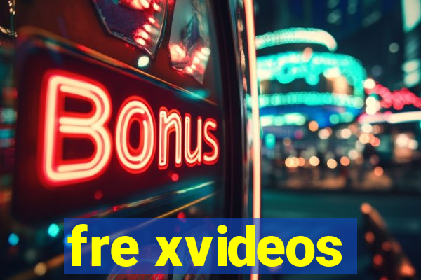 fre xvideos